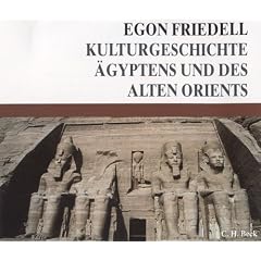 Kulturgeschichte �gyptens und des Alten Orients. 4 CDs
