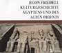 Kulturgeschichte �gyptens und des Alten Orients. 4 CDs