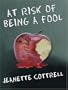 Five Star First Edition Mystery - At Risk of Being a Fool