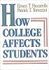 How College Affects Students: Findings and Insights from Twenty Years of Research (The Jossey-Bass Higher and Adult Education Series)