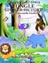 Create Your Own Jungle Sticker Picture (Dover Sticker Books)