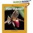 Plant Tricksters (Watts Library) by  Janet Halfmann