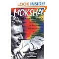 Moksha: Aldous Huxley's Classic Writings on Psychedelics and the Visionary Experience