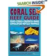 Coral Sea Reef Guide by Bob Halstead