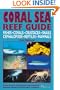 Coral Sea Reef Guide