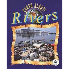 Rivers (Earth Alert!)
