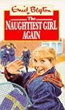 The naughtiest girl again