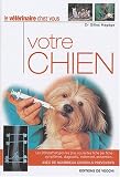 Votre chien : Le v�t�rinaire chez vous