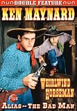 Ken Maynard: Whirlwind Horseman / Alias the Bad [DVD] [1931] [Region 1] [US Import] [NTSC]