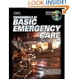 Fundamentals of Basic Emergency Care by Richard Beebe and Deborah Funk