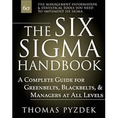 Six Sigma Handbook: A Complete Guide for Greenbelts, Blackbelts, and Managers at All Levels