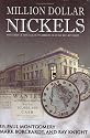 Million Dollar Nickels: Mysteries of the 1913 Liberty Head Nickels Revealed...