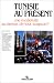 Book Tunisie au present: Une modernite au-dessus de tout soupcon? (Collection 
