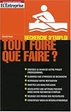 Tout foire... Que faire ? : Recherche d'emploi