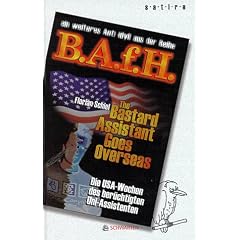 The Bastard Assistant Goes Overseas. Die USA-Wochen des ber�chtigten Uni-Assistenten.