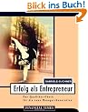 Erfolg als Entrepreneur . Der Qualit�ts-Check f�r die neue Managergeneration