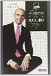 L'eleganza del maschio. Since 2013