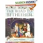 The Road to Bethlehem