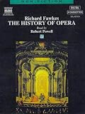 Books : The History of Opera (Non Fiction)