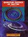 Quantum
Physics
of
Matter:
The
Physical
World
(The
physical
world)