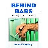 Behind Bars: Readings on Prison Culture