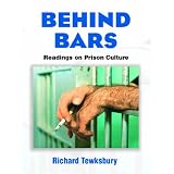 Behind Bars: Readings on Prison Culture