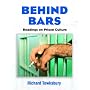Behind Bars: Readings on Prison Culture