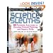 Science Sleuths: 60 Activities to Develop Science Inquiry and Critical Thinking Skills, Grades 4-8