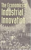 The Economics of Industrial Innovation - 3rd Edition