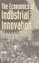 The Economics of Industrial Innovation - 3rd Edition