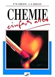Chemie - Einfach alles - Peter William Atkins, Jo A. Beran