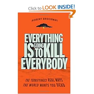 Everything Is Going to Kill Everybody