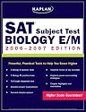 Kaplan SAT Subject Test: Biology E/M 2006-2007 (Kaplan Sat Subject Test. Biology E/M)