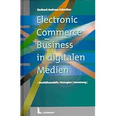 Electronic Commerce - Business in digitalen Medien