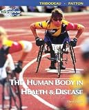 The Human Body in Health & Disease - Soft Cover Version (Human Body in Health & Disease (W/CD))
