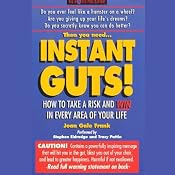 Instant Guts! How to Take a Risk and Win in Every Area of Your Life | [Joan Gale Frank]