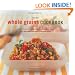 The New Whole Grain Cookbook: Terrific Recipes Using Farro, Quinoa, Brown Rice, Barley, and Many Other Delicious and Nutritious Grains