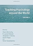 Teaching psychology around the world. Volume 3