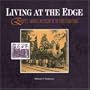 Living at the Edge : Explorers, Exploiters and Settlers of the Grand Canyon Region (Grand Canyon Association)