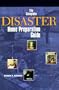 The Complete Disaster Home Preparation Guide