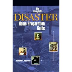 The Complete Disaster Home Preparation Guide