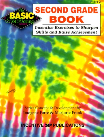 Childrens Toyshop  Toys : The Second Grade Book: Inventive Exercises to Sharpen Skills and Raise Achievement (Basic, Not Boring)
