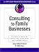 Books : Consulting to Family Businesses: Contracting, Assessment, and Implementation (Organizational Development)