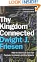 Thy Kingdom Connected: What the Church Can Learn from Facebook, the Internet, and Other Networks (mersion: Emergent Village resources for communities of faith)