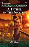 A Father in the Making (Harlequin Romance) (Silhouette Romance)