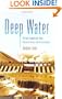 Deep Water: The Epic Struggle over Dams, Displaced People, and the Environment