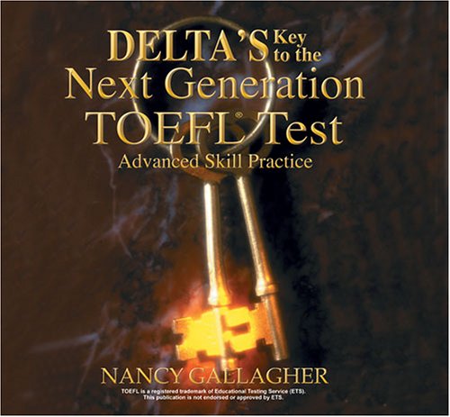 City Travel Guides Discounted  Books : Delta's Key to the Next Generation TOEFL Test: Advanced Skill Practice Audio CDs