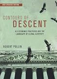Contours of Descent: U.S. Economic Fractures and the Landscape of Global Austerity