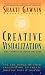 Creative Visualization: The Complete Book on Tape (Gawain, Shakti)