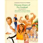 Fitness Stars of Pro Football: Featuring Profiles of Deion Sanders, Shannon Sharpe, Darrell Green, and Wayne Chrebet (Legends of Health & Fitness Series) book cover